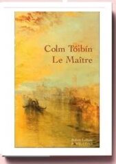 Le Maître, de Colm Tóibín,