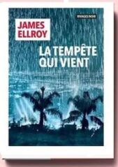 La tempête qui vient de James Ellroy