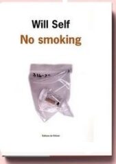 No Smoking , de Will Self