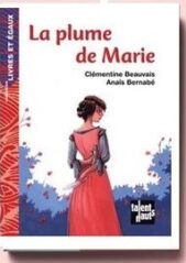 La Plume De Marie