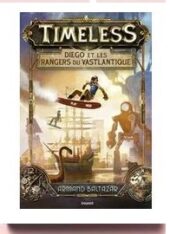 Timeless - Les Rangers Du Vastlantique
