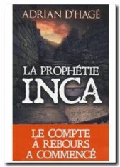 La Prophétie Inca