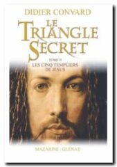 Le Triangle Secret - les 5 templiers