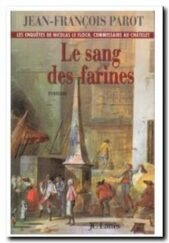 Le sang des farines