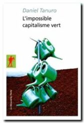 L'impossible capitalisme vert