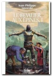 Le chevalier aux épines tome 1