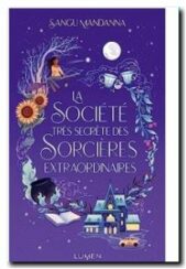 La Société très secrète des Sorcières extraordinaires