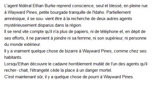 Wayward Pines – Tome 1 révélation , Blake Crouch