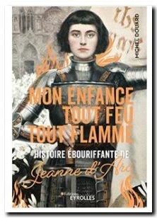 Histoire ébouriffante de Jeanne d'Arc