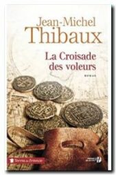 La Croisade des voleurs