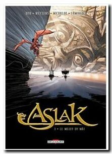 Aslak Tome 3 le milieu du mât