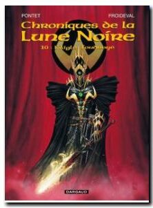 Chroniques de la Lune noire, tome 10