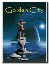 Golden City, tome 1