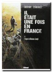 Il Était Une Fois En France Tome 1