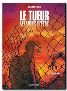 Le Tueur, Affaires D'etat Tome 2