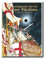 Les Chroniques de la Lune noire, tome 1