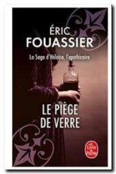 La saga d'Héloïse, l'apothicaire, Tome 2