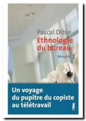 Ethnologie du bureau