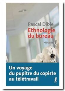 Ethnologie du bureau