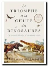 Le triomphe et la chute des dinosaures