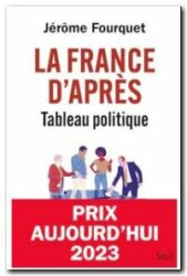 La France d'après. Tableau politique