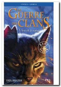 La Guerre Des Clans (Cycle 1) Tome 2