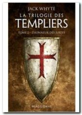 La Trilogie des Templiers, T2