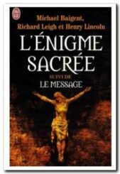 L'énigme sacrée - Suivi de Le message