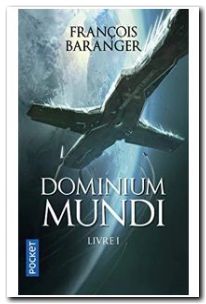 Dominium Mundi Tome 1