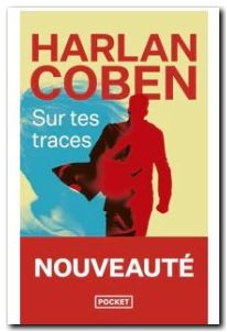 Sur tes traces Harlan Coben